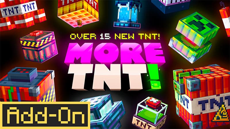 Addon More TNT Dành Cho MCPE 1.21+.mcaddon