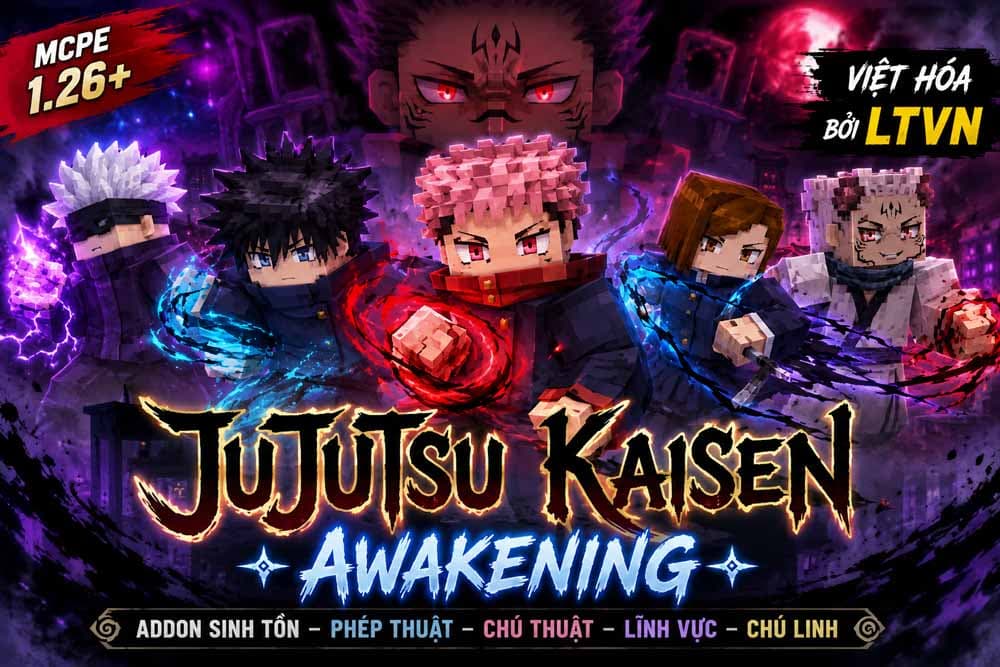 Addon Jujutsu Kaisen Awakening Tiếng Việt cho MCPE 1.26+.mcaddon