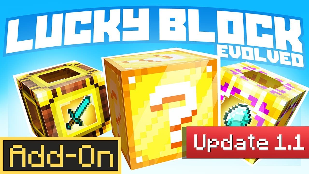 Addon LUCKY BLOCK EVOLVED Dành Cho MCPE.mcaddon