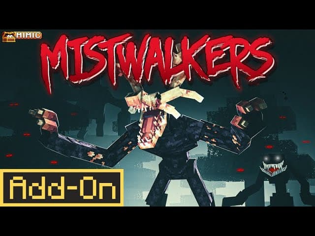 Addon MistWalkers Kinh Dị Dành Cho MCPE.mcaddon