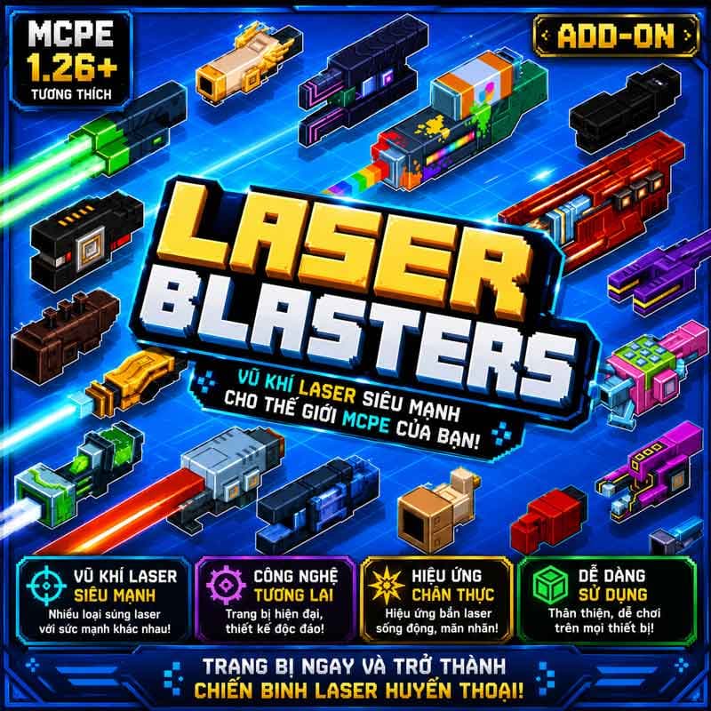 Addon Laser Blasters cho MCPE bản 1.26+.mcaddon