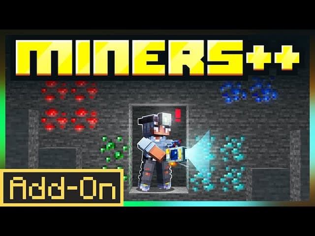 Addon Miners++ Dành Cho MCPE.mcaddon