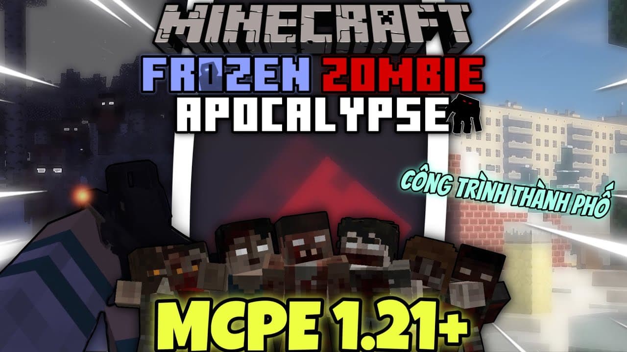 Addon Frozen Zombie Apocalypse Dành Cho MCPE.mcaddon
